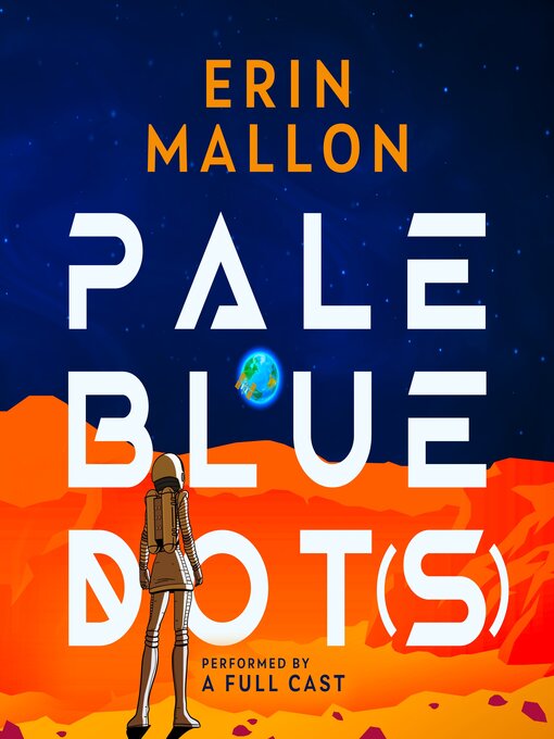 Title details for Pale Blue Dot(s) by Erin Mallon - Available